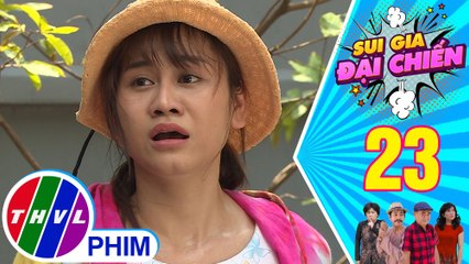 Sui gia đại chiến - Tập 23[3]: Duyên hốt hoảng khi vô tình làm lộ kế hoạch trốn đi chơi của Út Tình