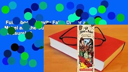 Full E-book  Gravity Falls: Dipper and Mabel and the Curse of the Time Pirates' Treasure!: A