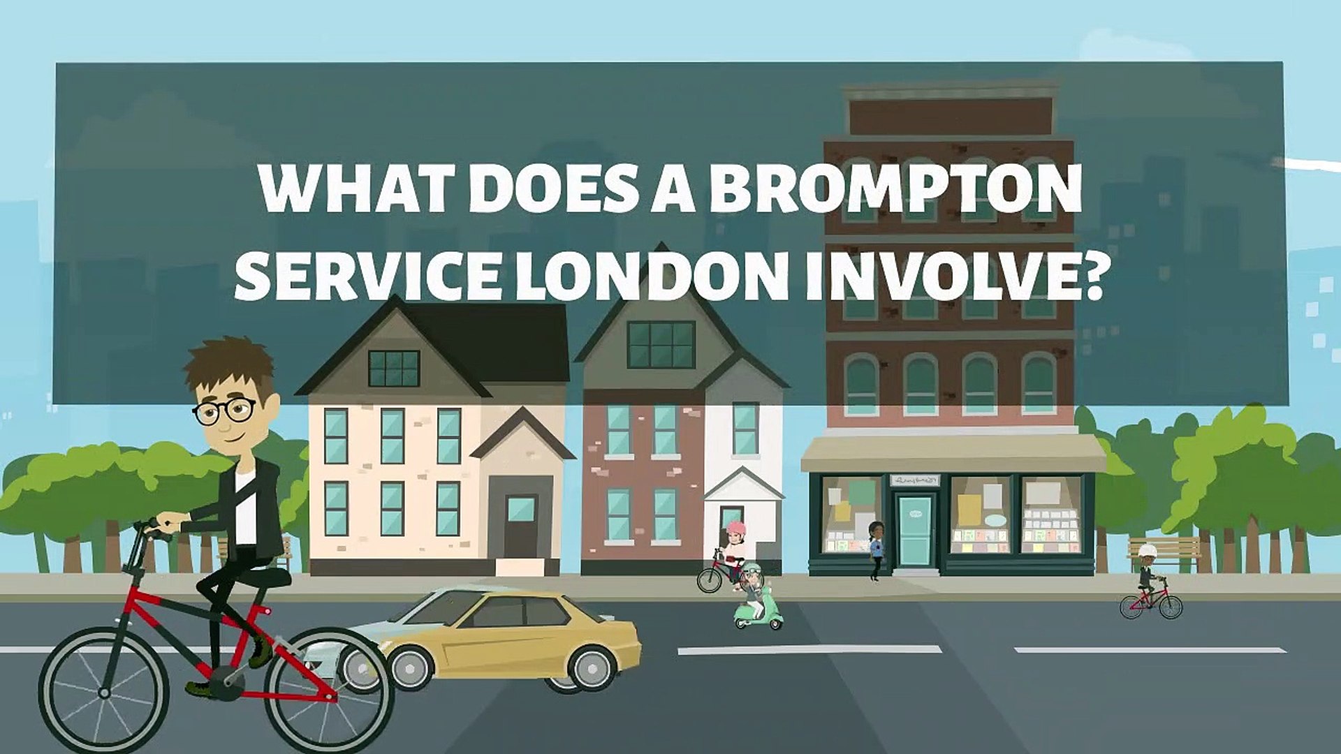 brompton service