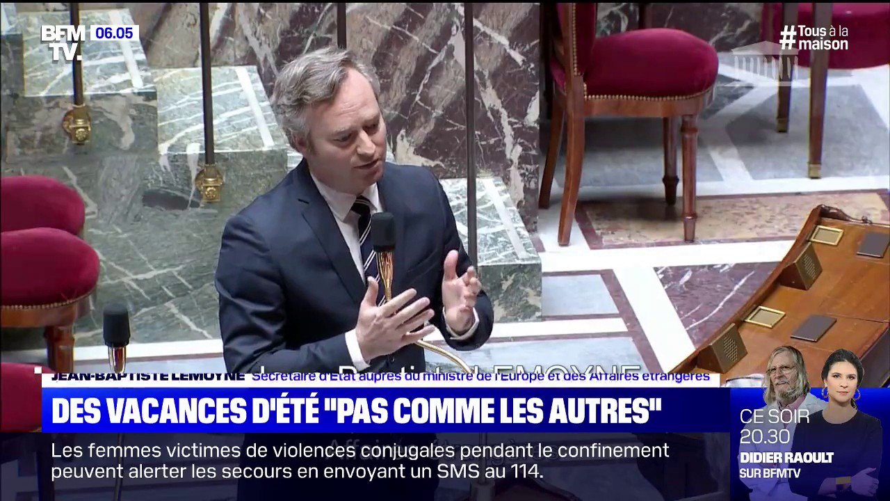 "Cette saison estivale ne sera pas comme les autres", a déclaré Jean-Baptiste Lemoyne (ministère de l'Europe et des Affaires étrangères)