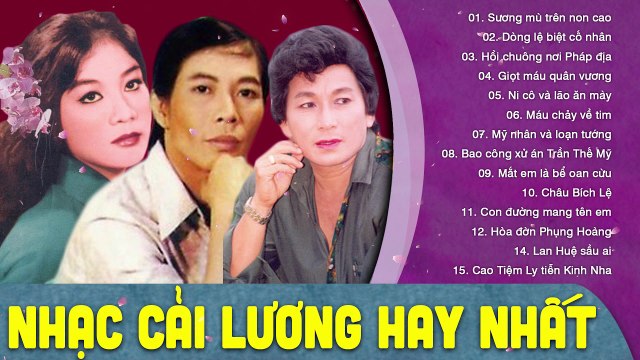 Tân Cổ Giao Duyên - ca cổ hơi dài Vol 9 những Trích Đoạn Cải Lương Xưa trước 1975 nhiều danh ca