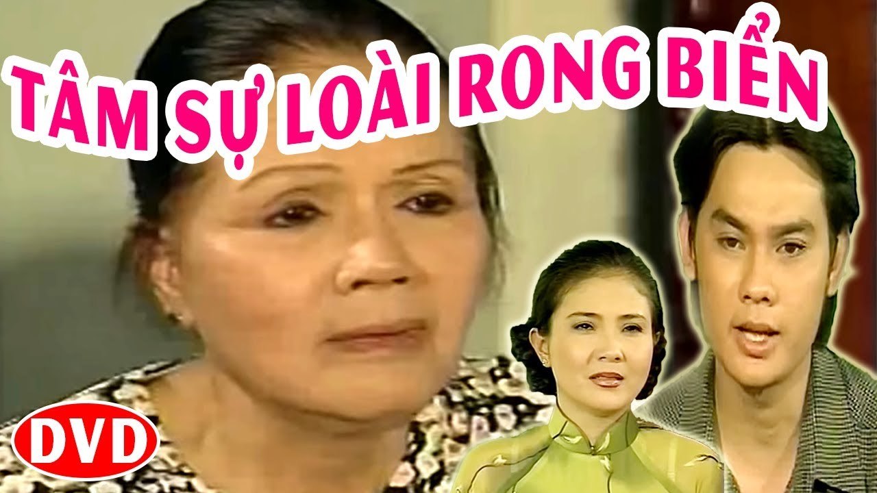 Cải Lương Xưa  Tâm Sự Loài Rong Biển - Kim Tiểu Long,Thanh Ngân  cải lương xã hội trước 1975