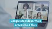 Google Meet désormais accessible à tous