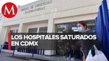 Hospitales de la CdMx sin disponibilidad de camas por pandemia