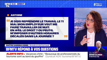 Mon employeur veut me faire travailler de nuit à partir du 11 mai, en a -t-il le droit? BFMTV répond à vos questions