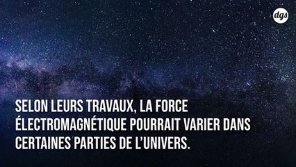 Les lois de la physique changeraient dans certaines régions de l’Univers