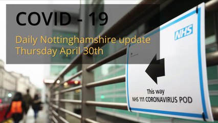 April 30th 2020 Covid 19 Nottinghamshire daily update