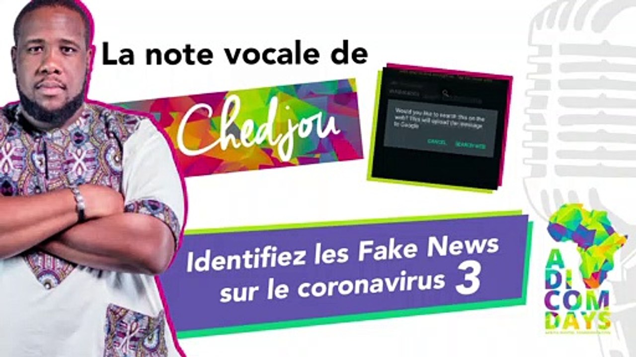 La note vocale de Chedjou #3 : Identifiez les Fake News sur le coronavirus