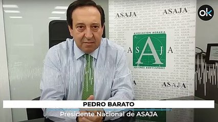 Pedro Barato, Presidente Nacional de ASAJA