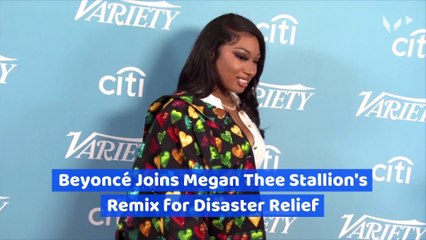 Beyoncé Joins Megan Thee Stallion's Remix for Disaster Relief