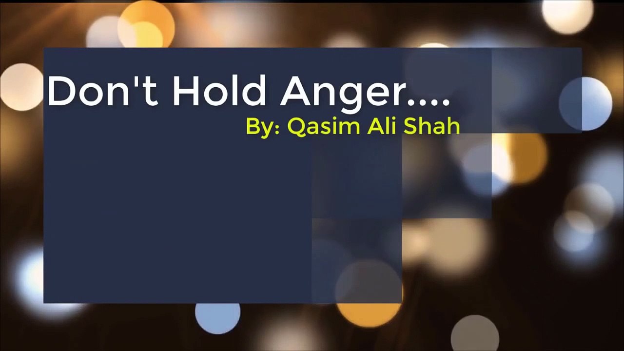 Anger - How It Affects People _ Gussay Ko Pee Jana -By Qasim Ali Shah _ In Urdu