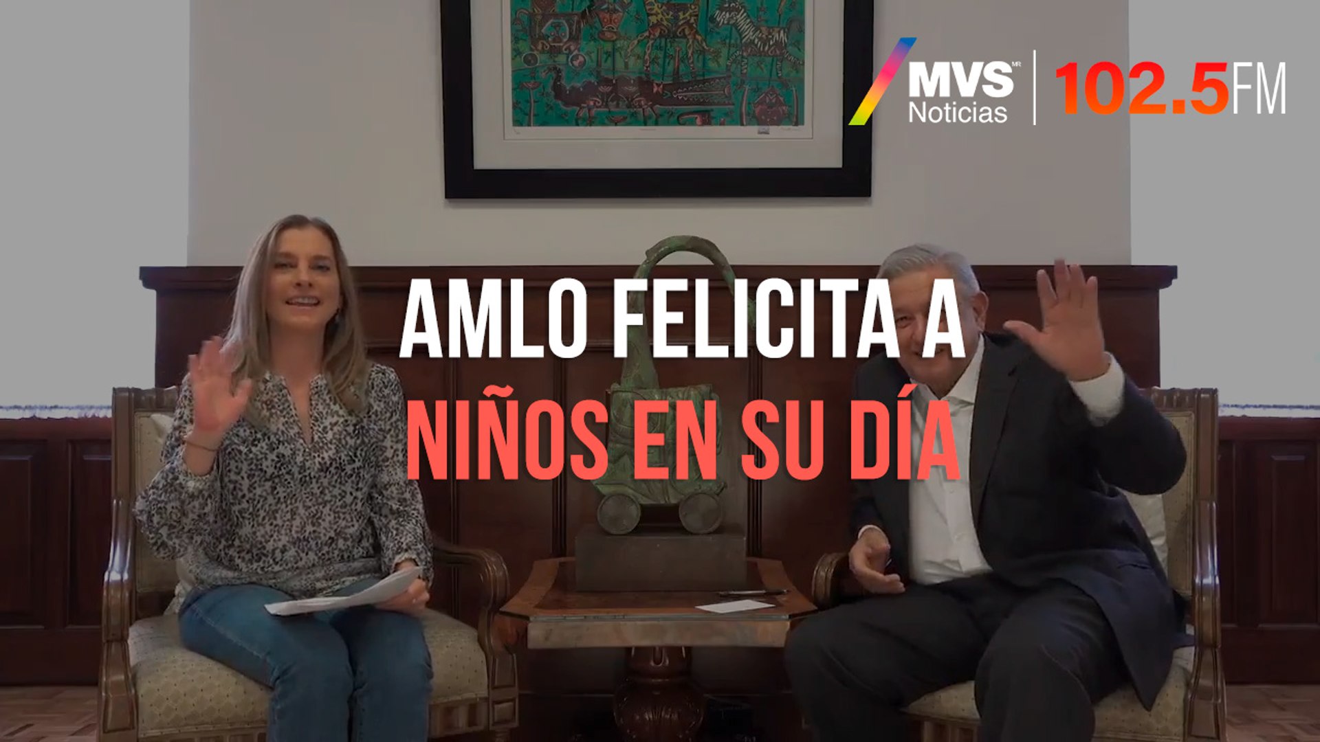 AMLO felicita a niños en su día