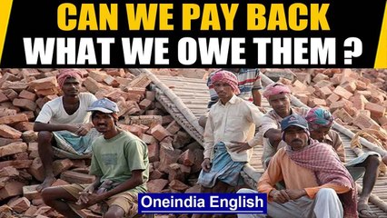 On Labour Day, we salute the toil of workers who keep our lives running| OneIndia News