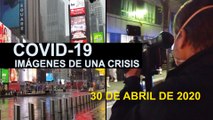 Covid-19 Imágenes de una crisis en el mundo. 30 de abril