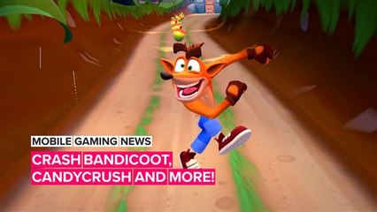 Mobile gaming news: Crash Bandicoot, Legends of Runeterra and more!