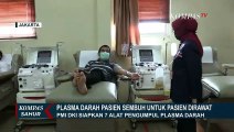 7 Alat Pengumpul Plasma Darah Disiapkan PMI Jakarta untuk Pasien Corona