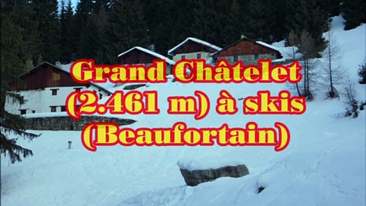 Grand Chatelet à skis