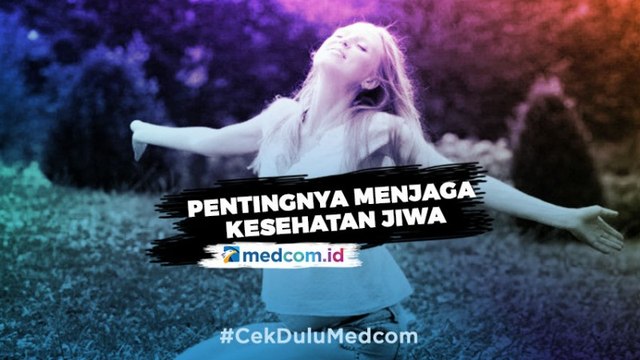 Cara Menjaga Kesehatan Jiwa di Tengah Pandemi Covid-19