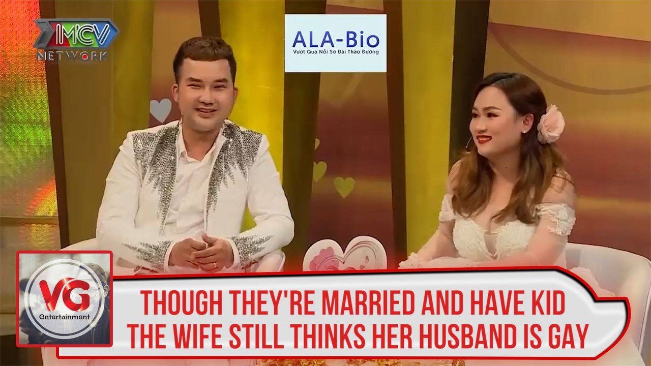 THOUGH THEY'RE MARRIED AND HAVE KID, THE WIFE STILL THINKS HER HUSBAND IS GAY