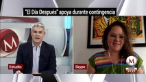 'El Día Después' apoya durante contingencia, entrevista a Ixchel Cisneros.