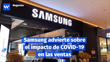 Samsung advierte sobre el impacto de COVID-19 en las ventas