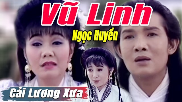 Cải Lương Xưa : Xử Bá Đao Từ Hải Thọ - Vũ Linh Ngọc Huyền cải lương hay tuồng hồ quảng kiếm hiệp