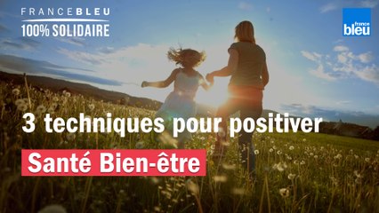 Trois techniques pour garder un moral positif