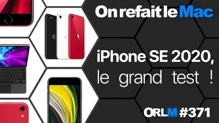 iPhone SE 2020, le grand test !⎜ORLM-371