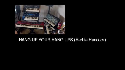 Hang Up Your Hang Ups (Herbie Hancock)