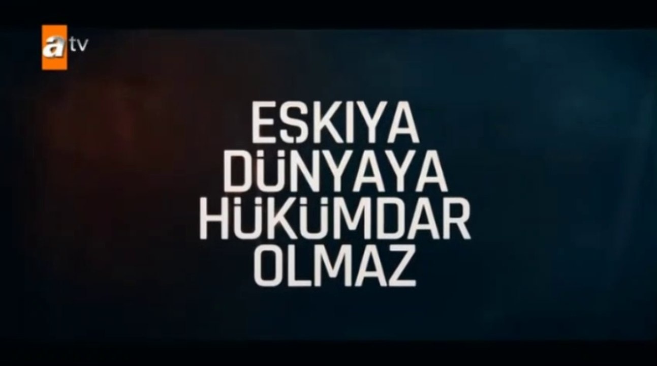 Eşkiya Dünyaya Hükümdar Olmaz - Yeni Sezon Tanıtım