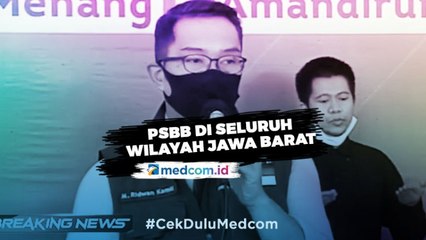 PSBB di Seluruh Wilayah Jawa Barat Berlaku Mulai 6 Mei