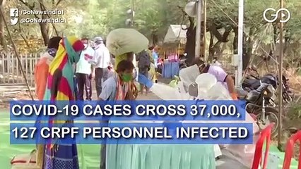 दिल्ली में सीआरपीएफ के 127 जवान कोरोना संक्रमित, कुल मामले 37 हज़ार के पार