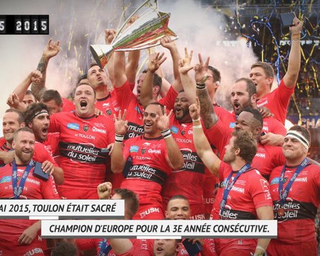 Champions Cup - Il y a cinq ans, Toulon décrochait un triplé historique