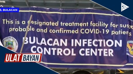 Bagong Infection Control Center ng Bulacan, fully operational na