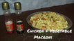 Chicken & vegetable Macroni | Chicken Macroni | Macroni | Recipe