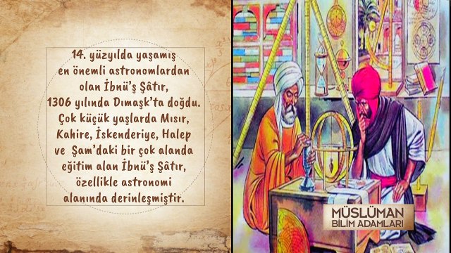 Müslüman Bilim Adamları - İbnu’ş-Şâtır