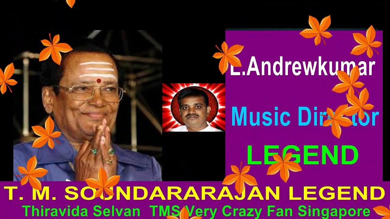 Chendru Vaa Nila  1984  T. M. SOUNDARARAJAN LEGEND  song 1