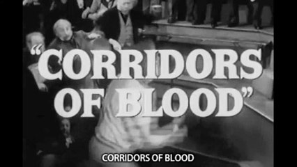 CORRIDORS OF BLOOD (1958) Bande Annonce Sous-titrée