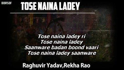 TOSE NAINA LADEY Lyrical Video Song BABUJI EK TICKET BAMBAI Rajpal Yadav,Bharti