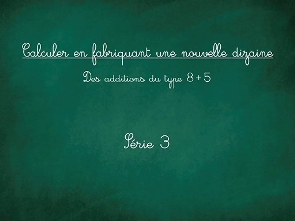 Additionner en groupant par 10 série 3/3