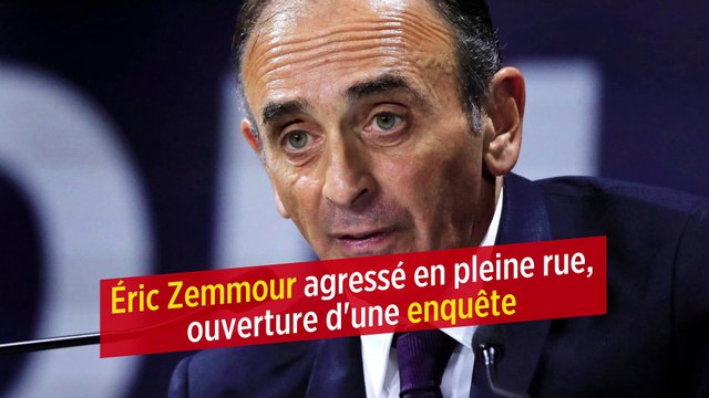 Éric Zemmour agressé en pleine rue, ouverture d'une enquête