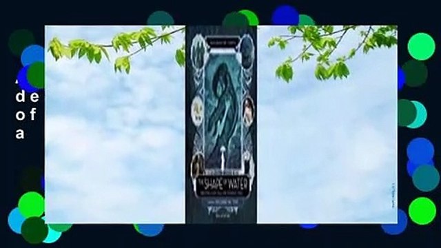 About For Books Guillermo del Toro's The Shape of Water: Creating a Fairy Tale for Troubled