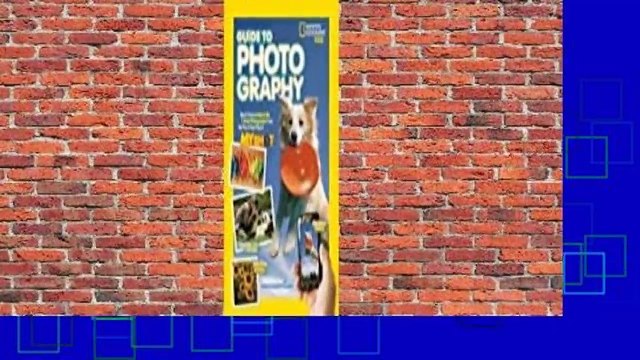 About For Books National Geographic Kids Guide to Photography: Tips & Tricks on How to Be a Great