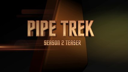 PIPEFITTER FREE MARS PIPE TREK SEASON 02 TRAILER 1  EXTRA