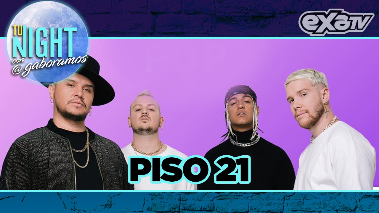 PISO 21 juegan a "Cántame Esta" en #TuNight con Gabo Ramos