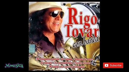 Rigo tovar Tu desicion con Banda Toro