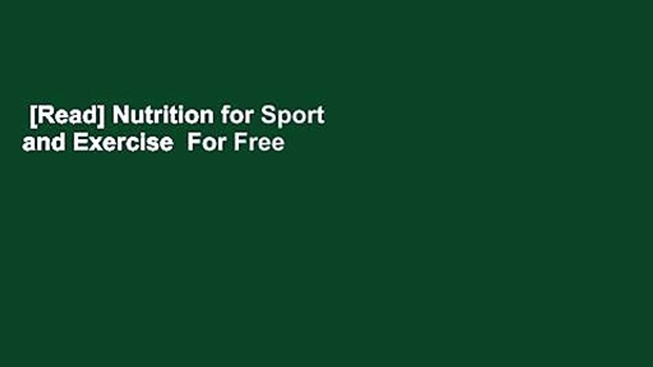[Read] Nutrition for Sport and Exercise  For Free