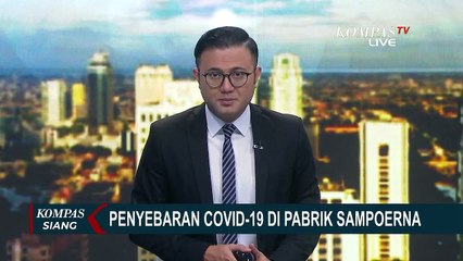 45 Karyawan Sampoerna Tunggu Hasil Tes Swab PCR