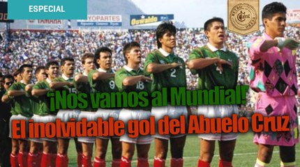 ‘¡Nos vamos al Mundial!’ El inolvidable gol del Abuelo Cruz