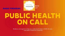 Public Health On Call | An Emergency Medicine Expert Answers More of Your COVID-19 Questions